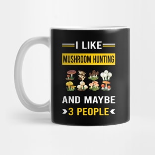 3 People Mushroom Hunting Mushrooms Mushrooming Mycology Mycologist Foraging Forager Mug